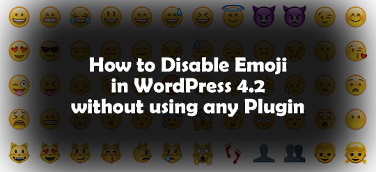 how-to-disable-emoji-in-wordpress-4-2-without-using-plugin