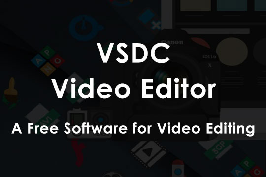 review vsdc free video editor