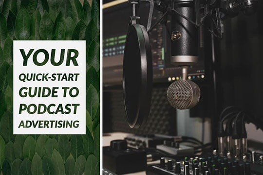 Podcast Advertising: Your Quick-Start Guide to Understand It Perfectly