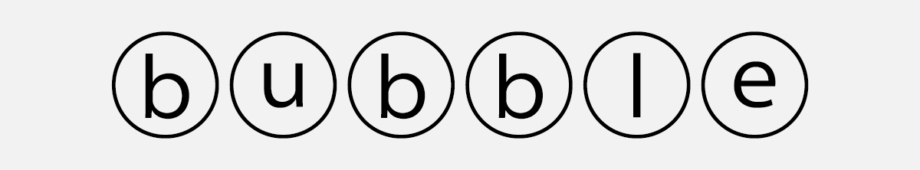 The word bubble is written in lowercase letters, each letter encircled with a thin black line, on a light gray background.